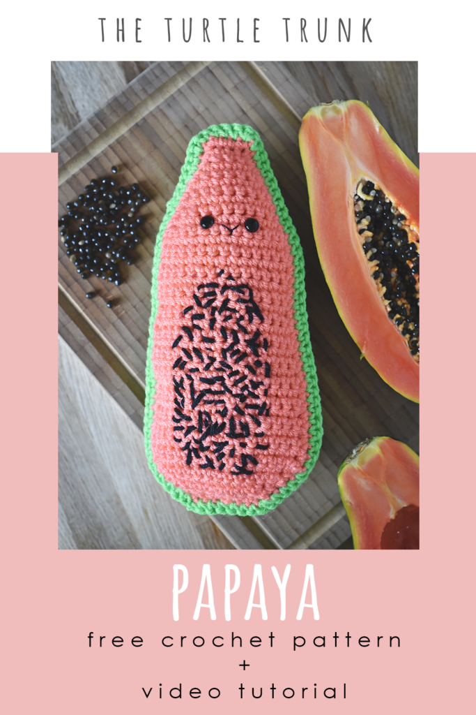 Pinterest Pin for the papaya crochet pattern by The Turtle Trunk