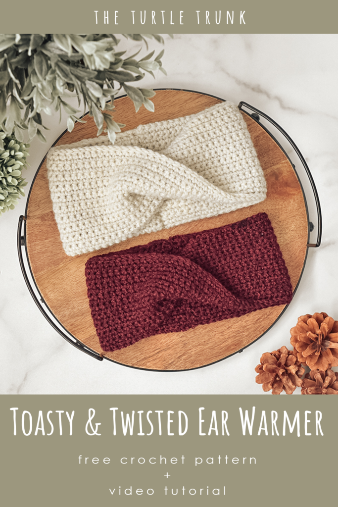 Pinterest Pin for the Toasty and Twisted Ear Warmer crochet pattern by The Turtle Trunk