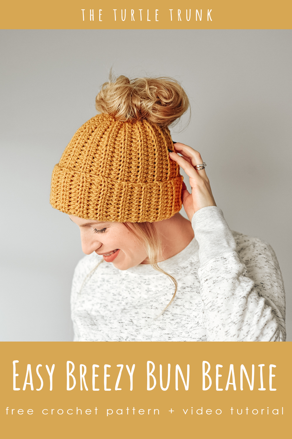 Pinterest pin for the Easy Breezy Bun Beanie crochet pattern by The Turtle Trunk