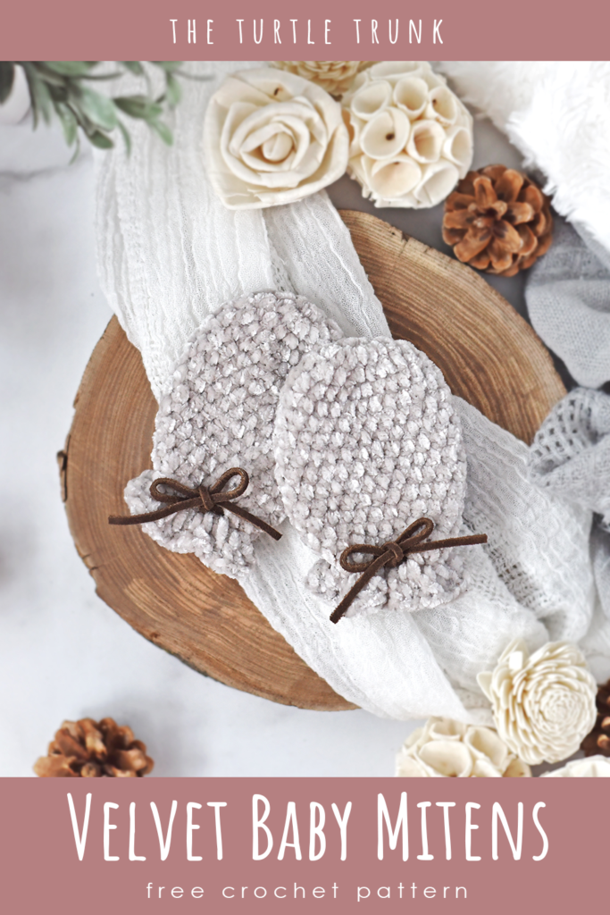 Pinterest pin for the velvet baby mittens crochet pattern by The Turtle Trunk