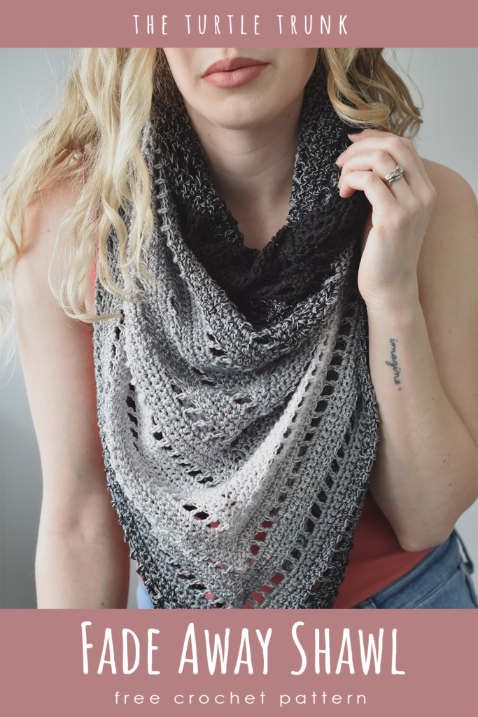 Pinterest pin for the fade away shawl crochet pattern by The Turtle Trunk