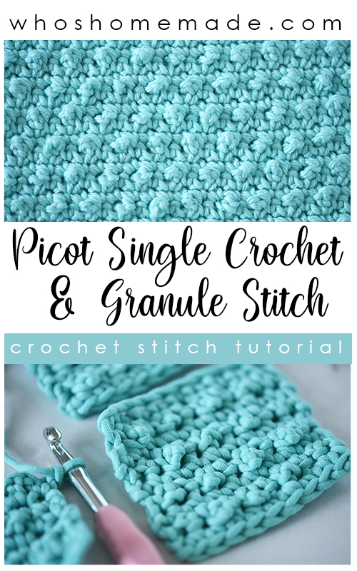 Pinterest Pin for the Picot Single Crochet and Granule Stitch crochet tutorial by The Turtle Trunk