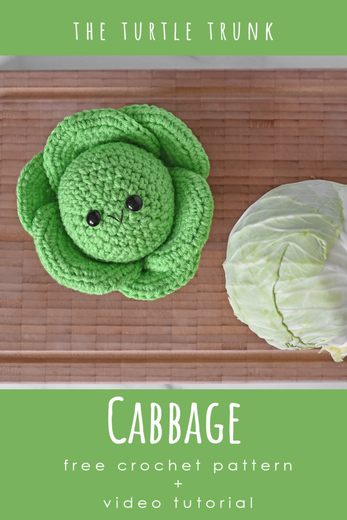 Pinterest pin for the cabbage crochet pattern by The Turtle Trunk