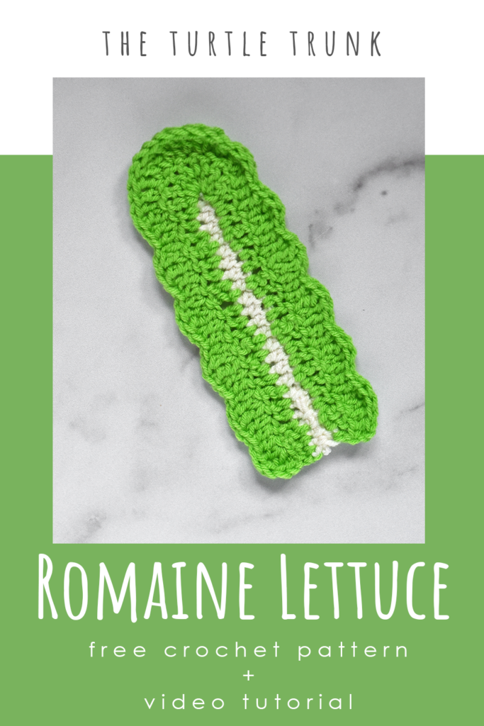 Pinterest pin for the romaine lettuce crochet pattern by The Turtle Trunk