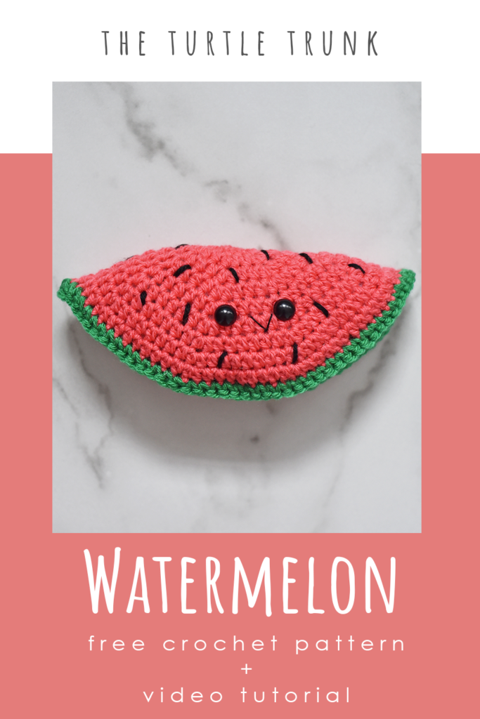 Pinterest pin for the watermelon crochet pattern by The Turtle Trunk