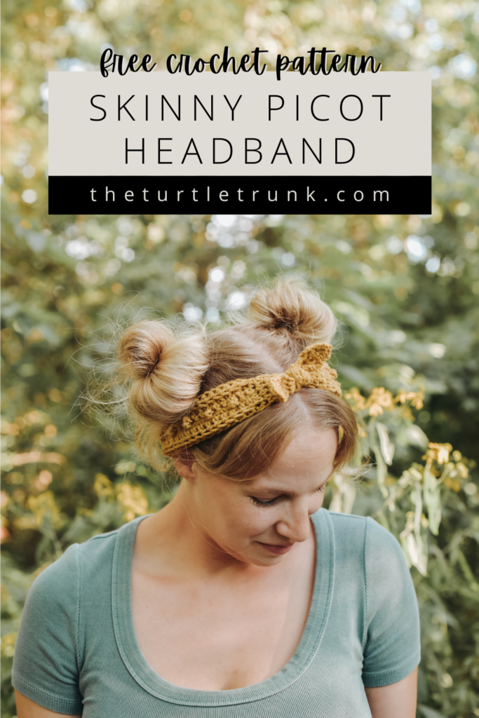 Pinterest Pin for the Skinny Picot Headband crochet pattern by The Turtle Trunk.