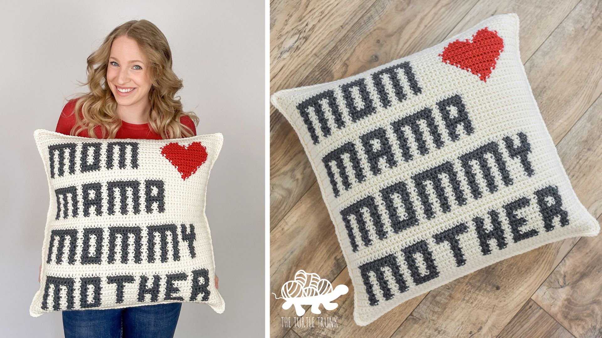 Woman holding a crochet pillow that says "Mom, Mama, Mommy, Mother" on it". Crochet pattern is the Mother's Day Pillow by The Turtle Trunk.