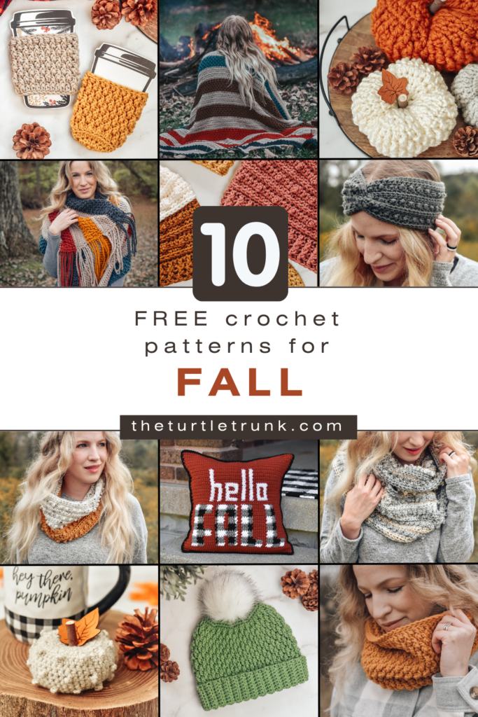 Pinterest pin for 10 free crochet patterns for fall. Pin includes 12 photos of Fall crochet patterns by The Turtle Trunk.