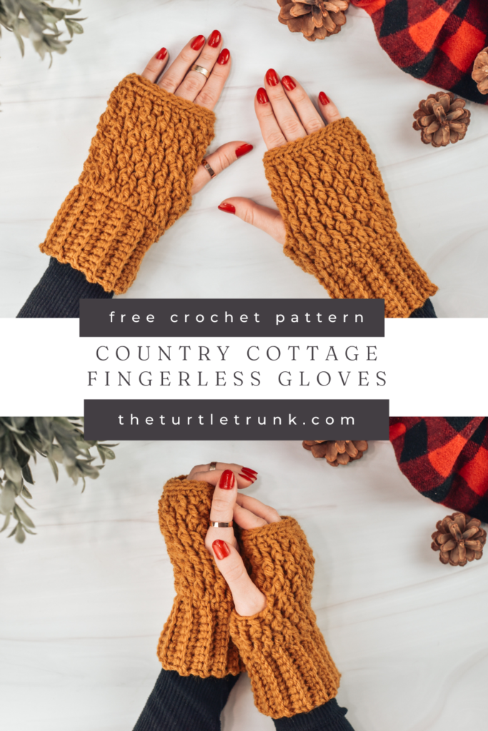 Pinterest pin for the Country Cottage Fingerless Gloves crochet pattern by The Turtle Trunk. Photo shows 2 hands wearing yellow, crochet fingerless gloves.