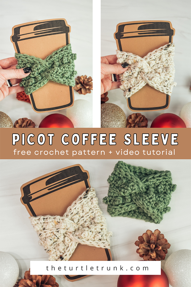 Pinterest pin for the Picot Coffee Sleeve crochet pattern by The Turtle Trunk. Shows 3 photo of a crochet coffee sleeve.