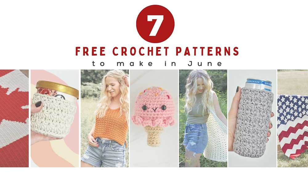 7 free crochet patterns for summer and June!