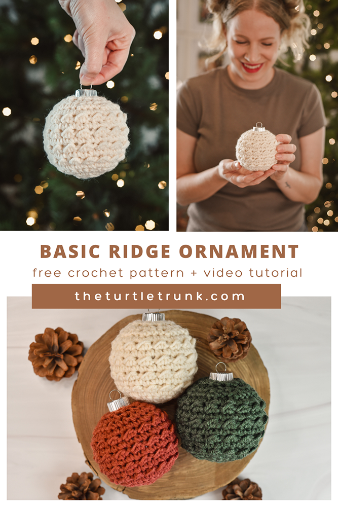 Pinterest pin for the Basic Ridge Ornament crochet pattern by The Turtle Trunk. Photos show a crochet Christmas ornament.