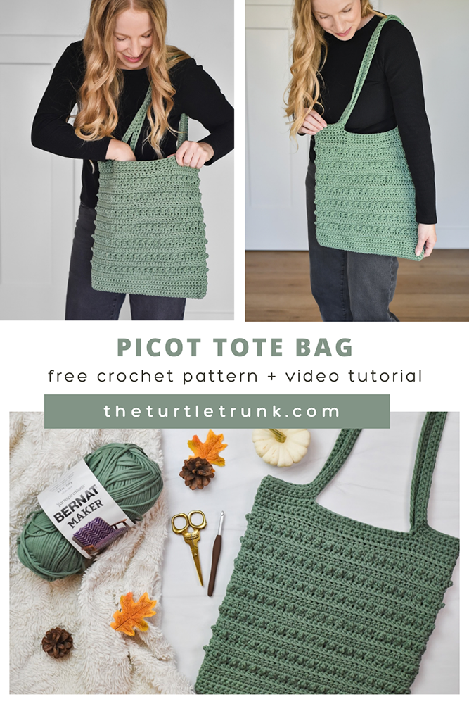 Pinterest pin for the Picot Tote Bag crochet pattern by The Turtle Trunk. Photos show a woman holding a green, crochet tote bag. The same bag is also shown on a white surface.